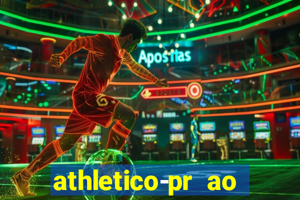 athletico-pr ao vivo onde assistir