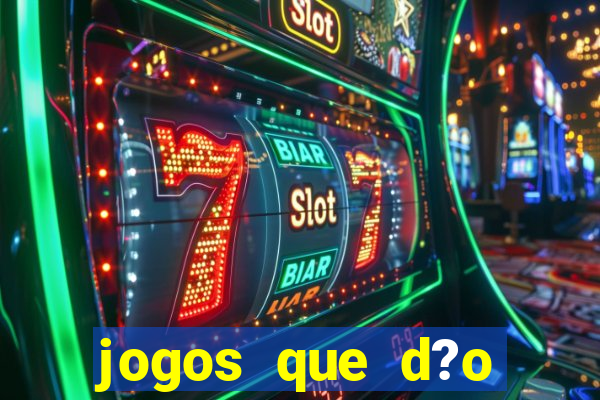 jogos que d?o dinheiro no celular