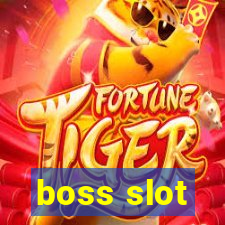 boss slot