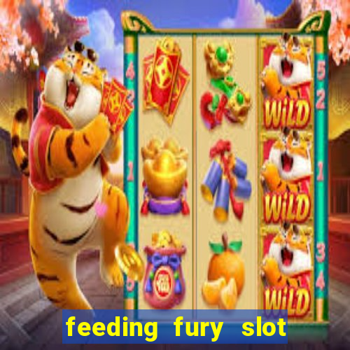 feeding fury slot free play