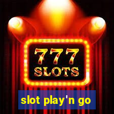 slot play'n go