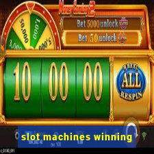 slot machines winning