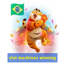 slot machines winning