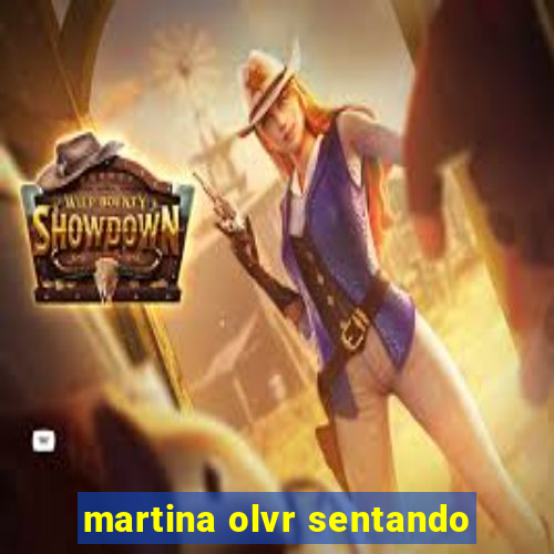 martina olvr sentando