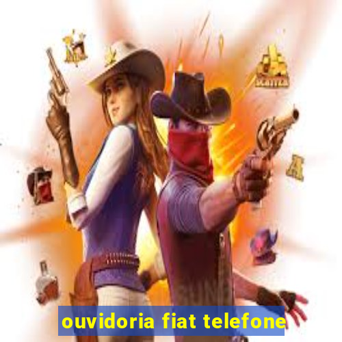 ouvidoria fiat telefone