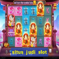 situs judi slot online tergacor