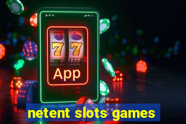 netent slots games