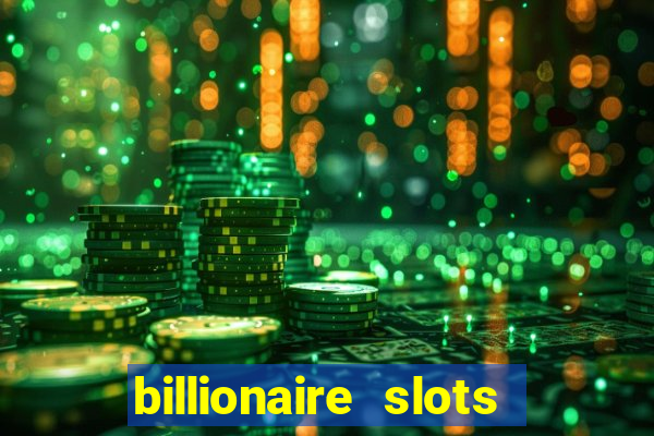 billionaire slots super lucky casino