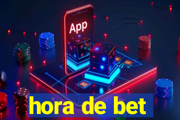 hora de bet