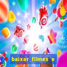 baixar filmes e series mp4