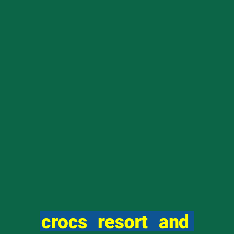 crocs resort and casino jaco