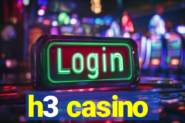 h3 casino