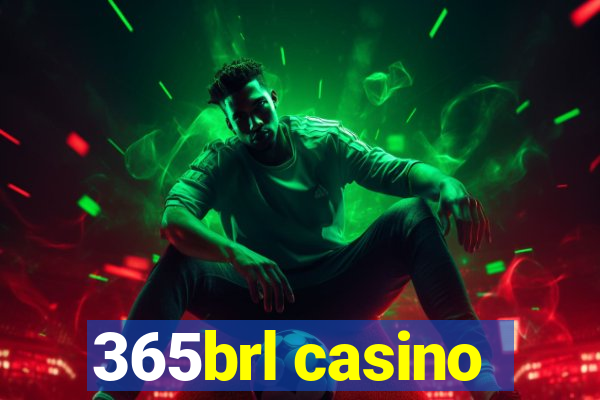 365brl casino