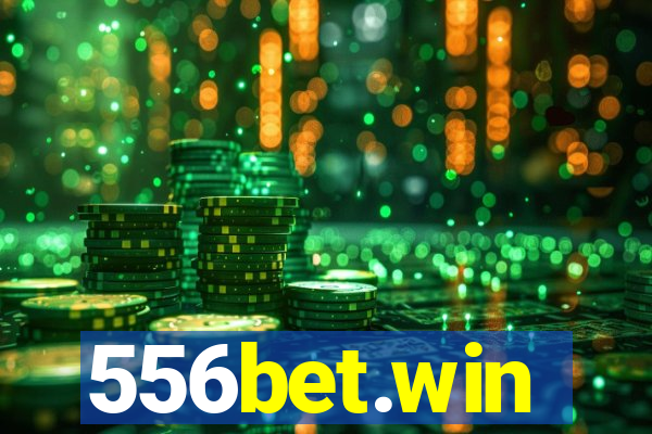 556bet.win