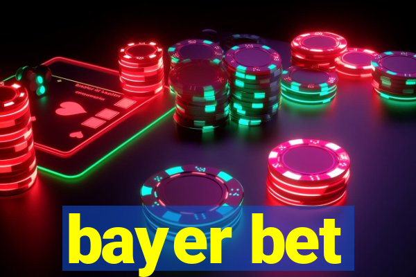 bayer bet