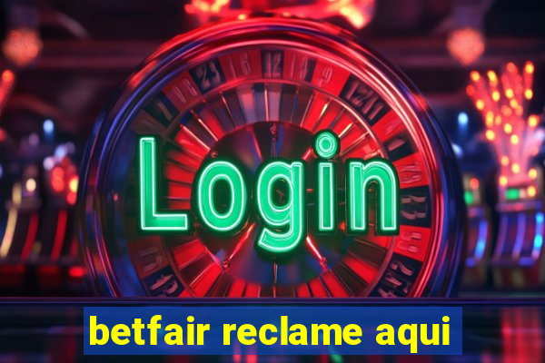 betfair reclame aqui