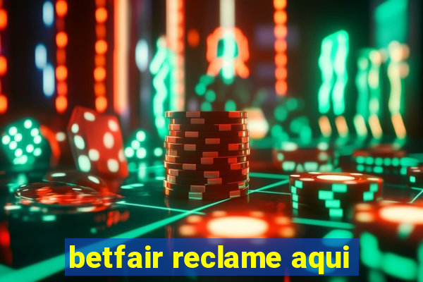 betfair reclame aqui