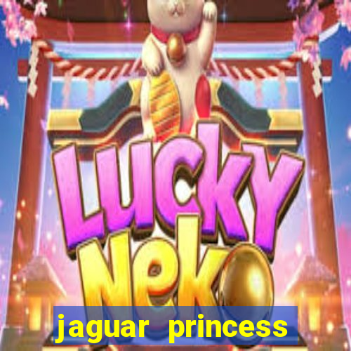 jaguar princess slot machine