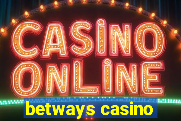 betways casino