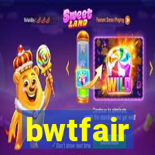 bwtfair