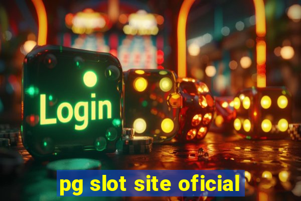 pg slot site oficial