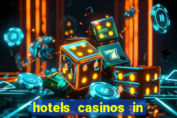 hotels casinos in las vegas