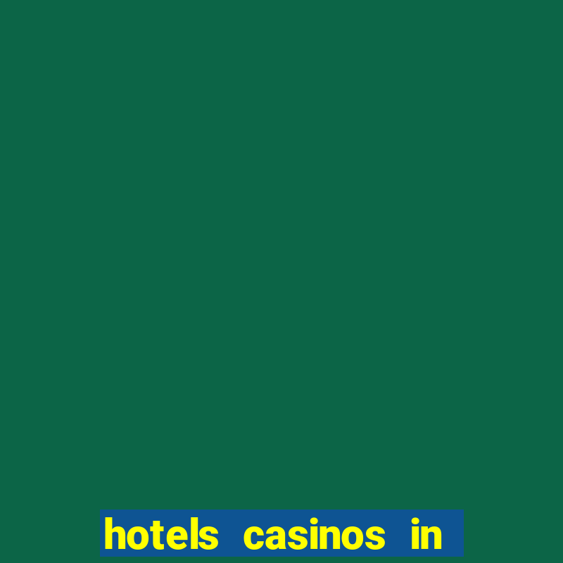 hotels casinos in las vegas