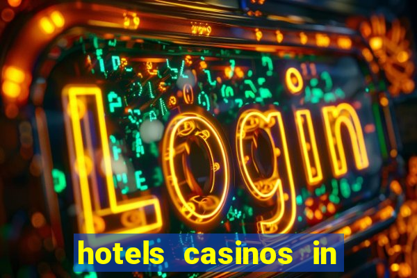 hotels casinos in las vegas