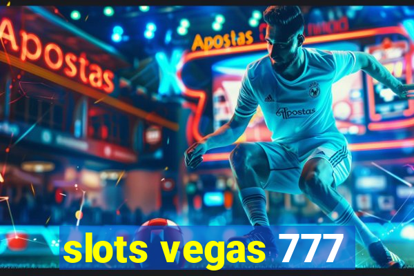 slots vegas 777