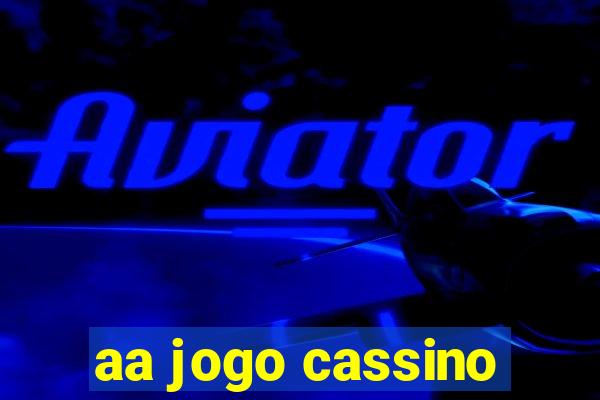 aa jogo cassino