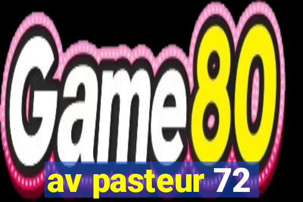 av pasteur 72