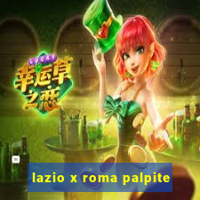 lazio x roma palpite