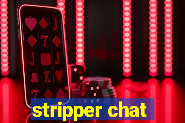 stripper chat