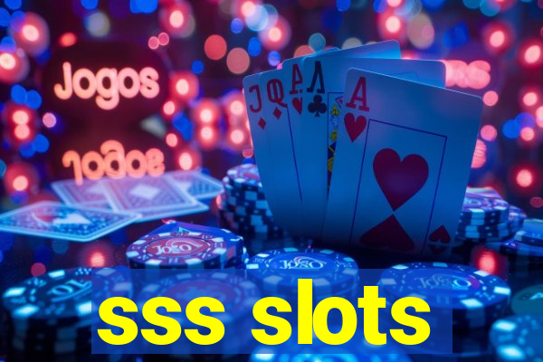 sss slots