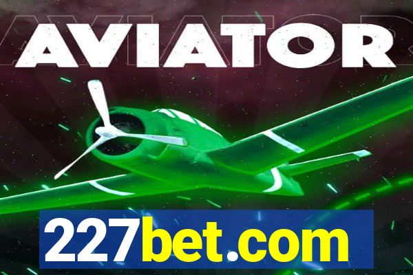 227bet.com