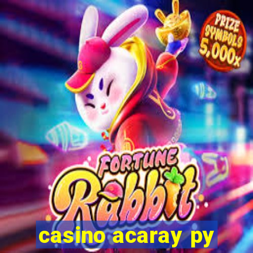 casino acaray py