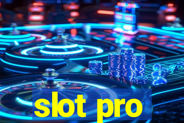 slot pro