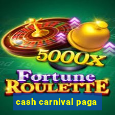 cash carnival paga