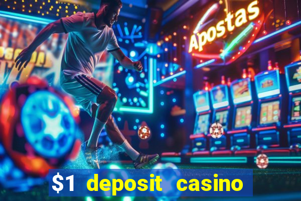 $1 deposit casino nz no wagering required real money