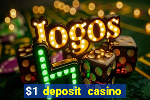 $1 deposit casino nz no wagering required real money