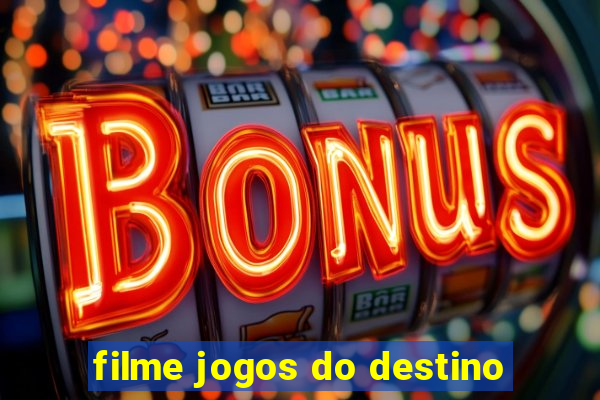 filme jogos do destino