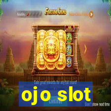 ojo slot