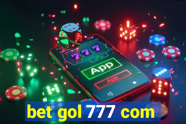 bet gol 777 com