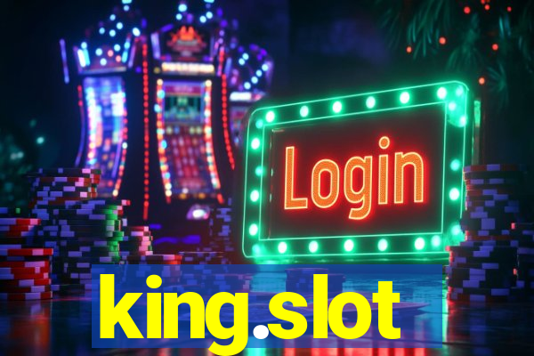 king.slot