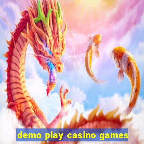 demo play casino games