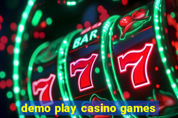 demo play casino games