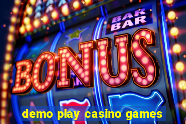 demo play casino games