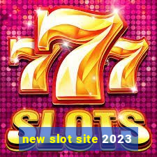 new slot site 2023