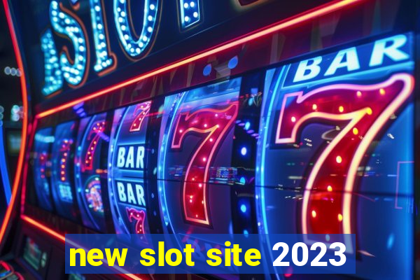 new slot site 2023