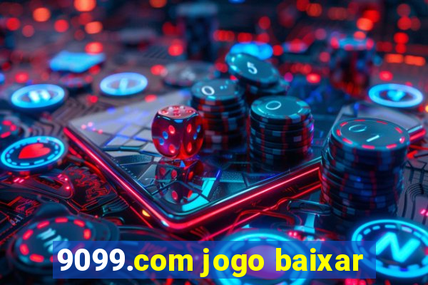 9099.com jogo baixar